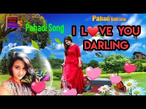 I Love You Darling // Pahadi Song // Younas Lolabi // پہاڑی گانا //  یونس لولابی