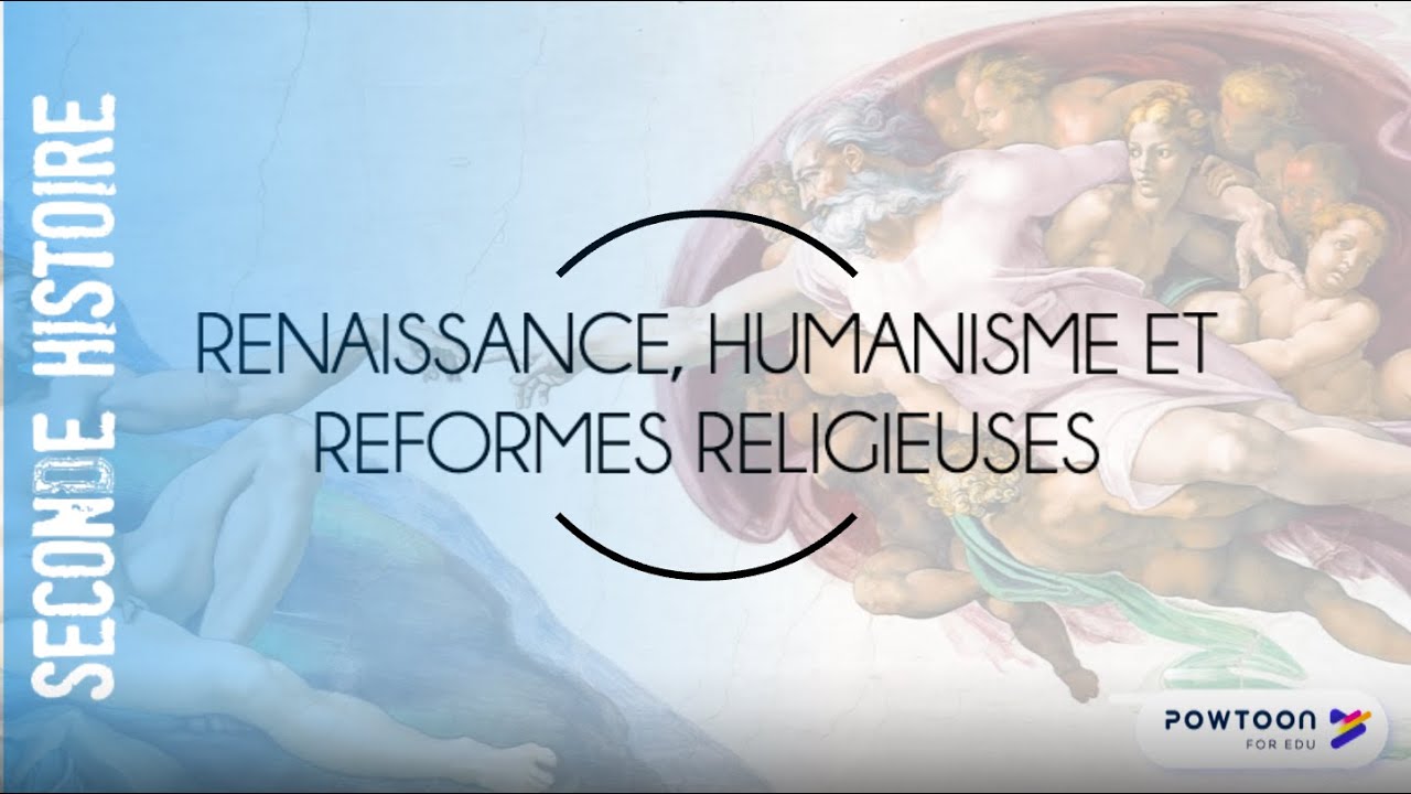 SECONDE Humanisme, Renaissance et réformes religieuses
