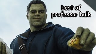 best of professor hulk