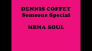 Dennis Coffey - Someone Special