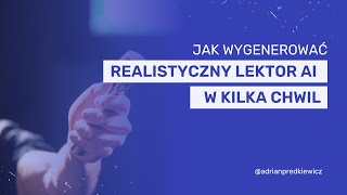 Lektor AI - Jak generować głos w każdym języku w kilka chwil?