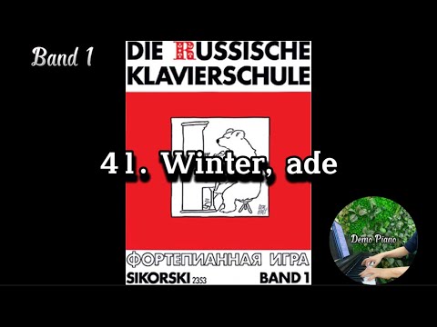 41. Winter, ade | Die Russische Klavierschule Band 1