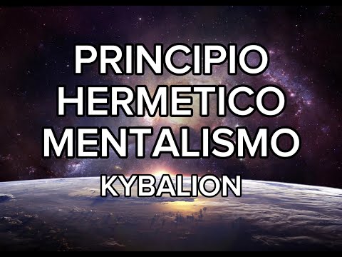 💫LEY DE MENTALISMO HERMETICO.APLICANDO EL PRINCIPIO DE MENTALISMO HERMETCO PARA COCREAR