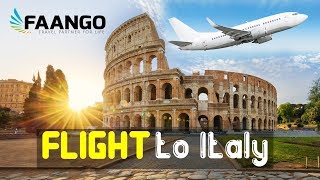 Experience Italy With FAANGO || Flight to Italy