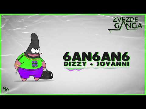 DIZZY x JOVANNI - 6AN6AN6