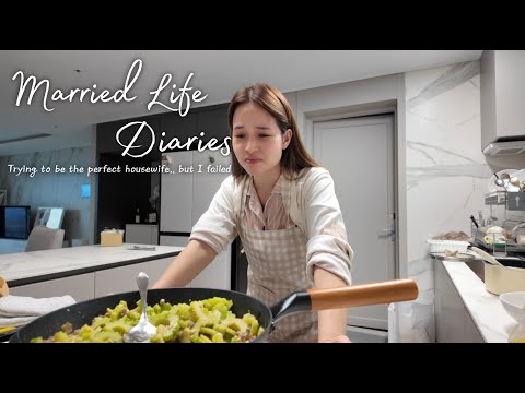 Trying to be the perfect housewife.. but I failed (raw) | Married Life Diaries