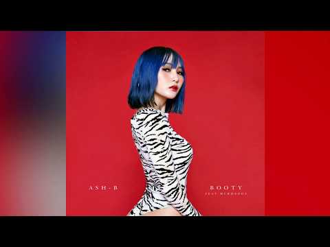 Ash-B (애쉬비) - BOOTY (Feat. Mckdaddy) (Official Audio)