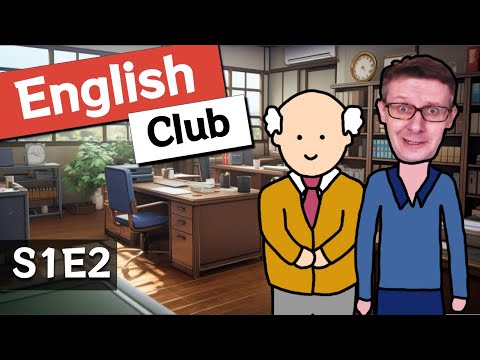 English Club S1E2: The New English Teacher