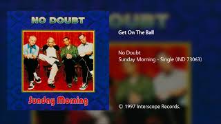 No Doubt - Get On The Ball