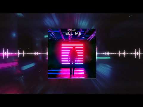 Mastachi-Tell Me(Original MixI