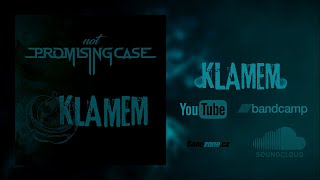 Video Not Promising Case - Klamem [Official Lyric Video]