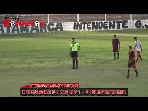 LIGA CHACARERA "A", Defensores de Esquiu 1 vs 0 Independiente