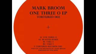 Mark Broom - One Three O (Original Mix)