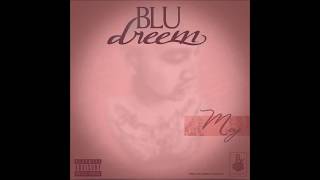 Blu Dreem -  Moy (Clean Version)