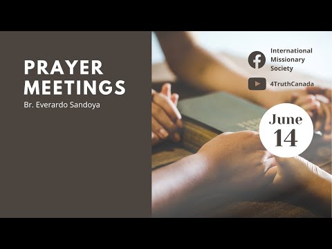 PRAYER MEETING |  By. Pr Everardo Sandoya