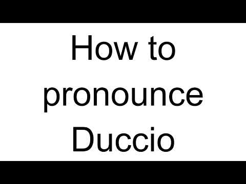 How to Pronounce Duccio (Italian)