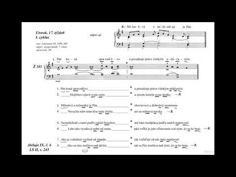 Žalm 103 - 17. týždeň, utorok (B) - "Milostivý a milosrdný je Pán"