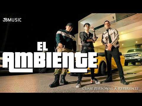 Clase Personal ft  Referente - El Ambiente / Video Oficial