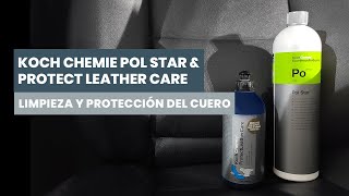 Limpieza y Protección del Cuero con Koch Chemie Pol & Koch Chemie Protect Leather Care