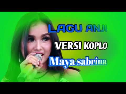 Maya sabrina, sumpah enak di koploin lagu anji menunggu kamu