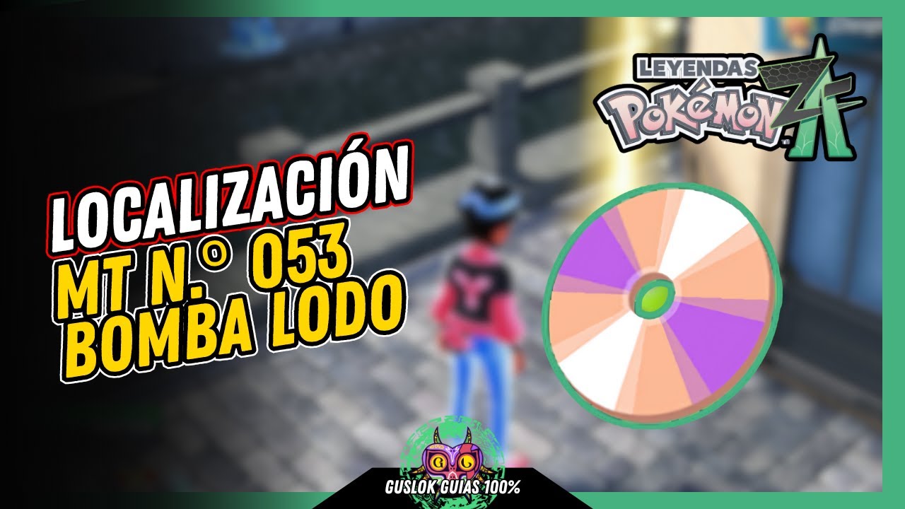 UBICACIÓN de la MT N.º 053: BOMBA LODO | GUÍA 100% | 💯Leyendas Pokemon: Z-A🏆 UBICACIÓN de la MT N.º 053: BOMBA LODO | GUÍA 100% | 💯Leyendas Pokemon: Z-A🏆