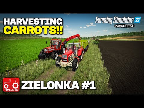 HARVESTING CARROTS ON THE NEW PREMIUM EXPANSION MAP!! FS22 Timelapse Zielonka Ep 1