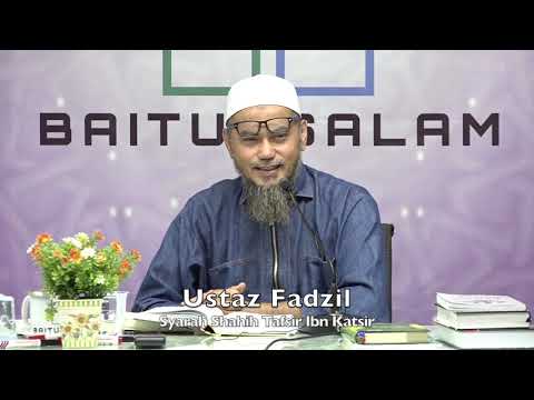 20200129 Ustaz Fadzil : Syarah Shahih Tafsir Ibn Katsir
