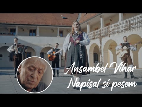 Ansambel Vihar - Napisal si pesem
