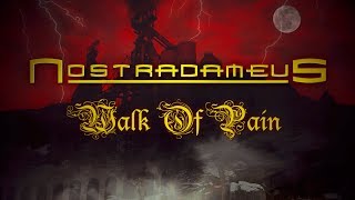 Nostradameus – Walk Of Pain | official lyric video