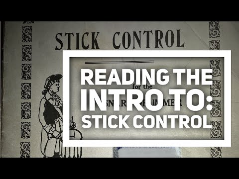 Reading The Intros To My Favorite Drum Books -Ep. 1: Stick Control