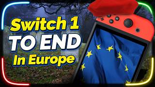 Switch 1 is DEAD in Europe!