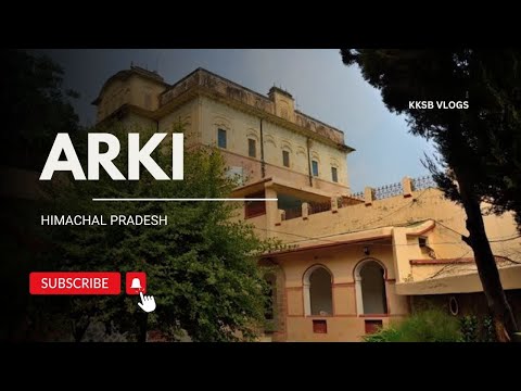 Arki Himachal Pradesh | Complete Tour | Solan | Himachal Vlogs | KKSB VLOGS