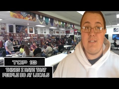 Top 10 Things I Hate People Do At Locals