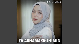 Download lagu Ya Arhamarrohimin mp3