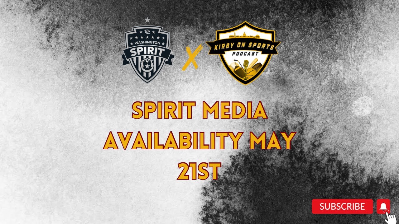 Washington Spirit Media Availability - May 21st