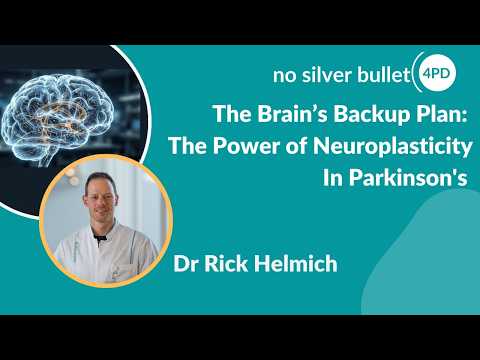 "The Brain’s Backup Plan: The Power of Neuroplasticity in Parkinson's" with Dr Rick Helmich