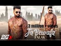 Ja Bewafa Full Video Falak Shabir OFFICIAL VIDEO