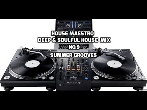 DEEP &  SOULFUL HOUSE MIX NO. 9.1