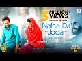 Naina Da Joda (Official Video): Ammy Virk | Nimrat K| Amberdeep S | Latest Punjabi Wedding Song 2021