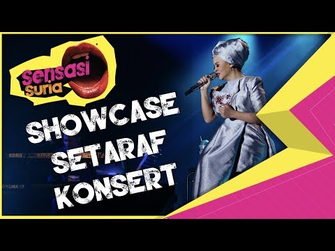 Showcase Siti Sarah Setaraf Konsert - Sensasi Suria