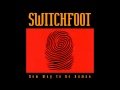 Switchfoot - Under The Floor 