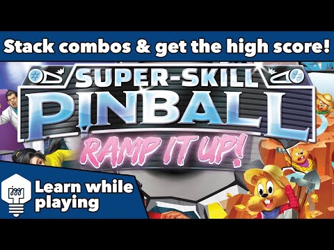 Super-Skill Pinball: Ramp It Up! - Tutorial & Playthru
