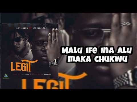 Anyidons Feat Sparkle Tee Legit Video Lyrics @anyidons2692 @sparkleTeetp