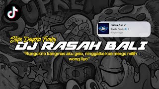 Download lagu DJ RASAH BALI STYLE SLOW KENUNG YANG LAGI VIRAL DI TIKTOK BY DEYEKA FVNKY mp3