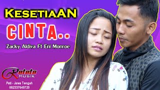 Download lagu KESETIAAN CINTA - Zacky feat Eni Monroe OM RATATA mp3