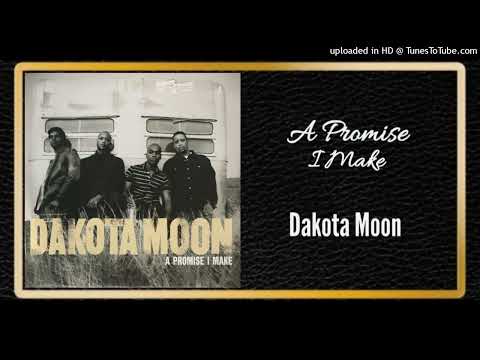 A Promise I Make - Dakota Moon