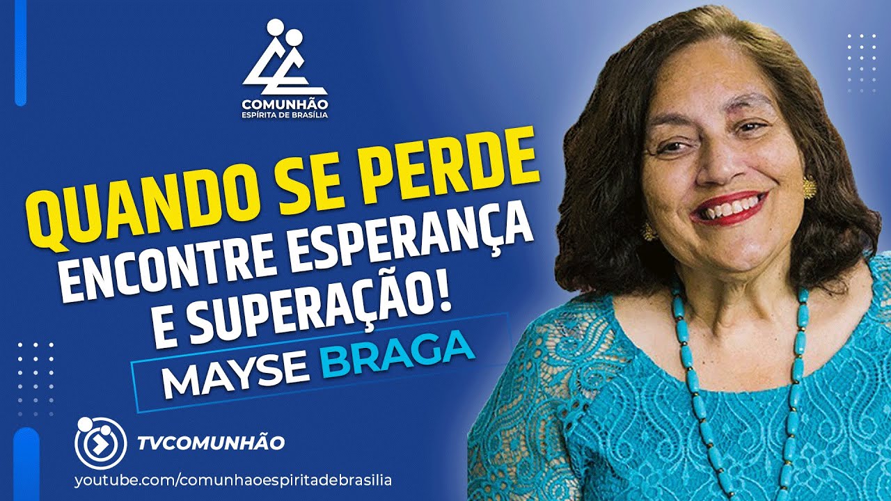 Mayse Braga 2023 | QUANDO SE PERDE  (PALESTRA ESPÍRITA)