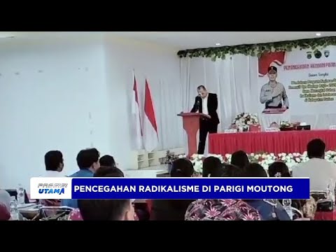PENCEGAHAN RADIKALISME DI PARIGI MOUTONG