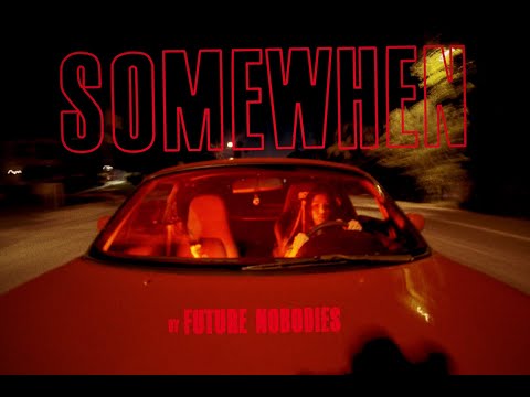 Future Nobodies - Somewhen (Official Music Video)