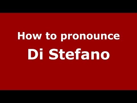 How to pronounce Di Stefano (Italian/Italy) - PronounceNames.com